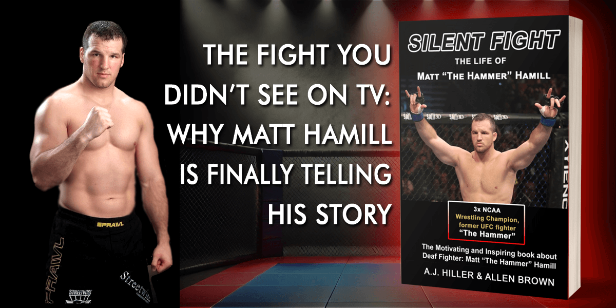 The Fight You Didn’t See on TV: Why Matt Hamill Is Finally Telling His Story